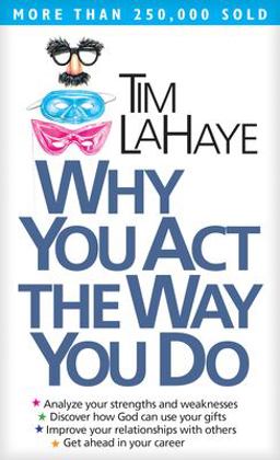 Why You Act the Way You Do  9780842382120 Front Cover