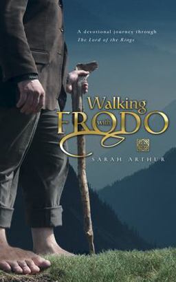 Walking with Frodo A Devotional Journey Through the Lord of the Rings  9780842385541 Front Cover