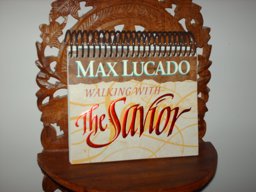 Walking with the Savior