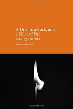 Dream, a Rock, and a Pillar of Fire  9780842530125 Front Cover