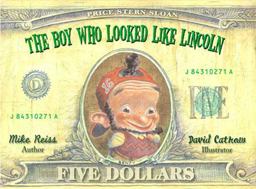 Boy Who Looked Like Lincoln  9780843102710 Front Cover