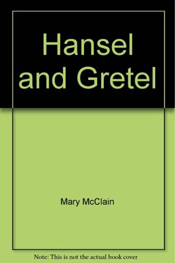 Hansel and Gretel