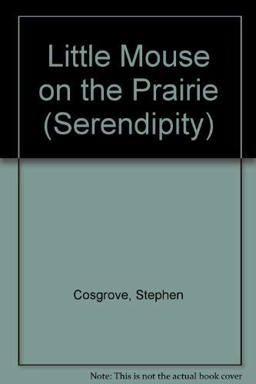 Little Mouse on the Prairie