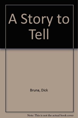 A Story to Tell