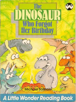 The Dinosaur Who Forgot Her Birthday