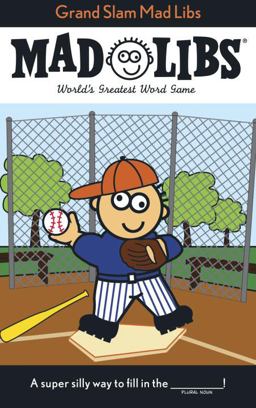 Grand Slam Mad Libs World's Greatest Word Game about Baseball  9780843133554 Front Cover