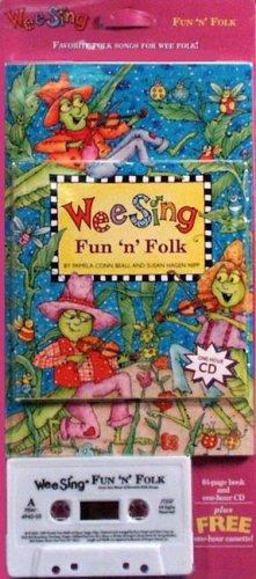Wee Sing Fun and Folk