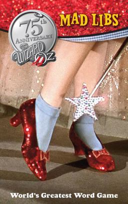 The Wizard of Oz Mad Libs