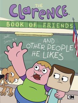 The Clarence Book of Friends and Other People He Likes The Clarence Book of Friends and Other People He Likes