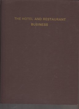 The Hotel and Restaurant Business