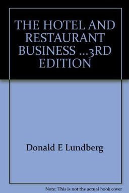 The Hotel and Restaurant Business