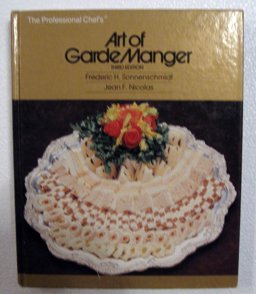 The Professional Chef's Art of Garde Manger