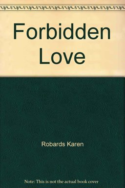 Forbidden Love Forbidden Love