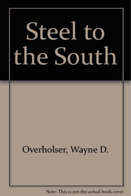 Steel to the South
