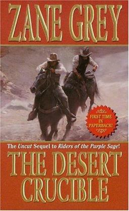 The Desert Crucible