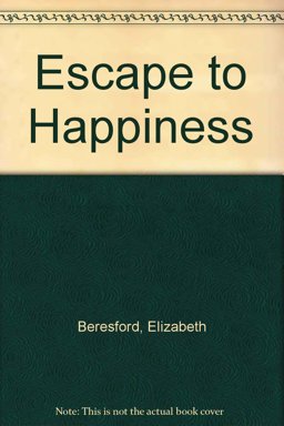 Escape to Happiness