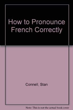 How to Pronounce French Correctly  9780844215228 Front Cover
