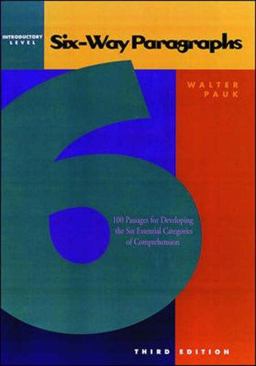 Six-Way Paragraphs: Introductory 100 Passages for Developing the Six Essential Categories of Comprehension 3rd 9780844221243 Front Cover
