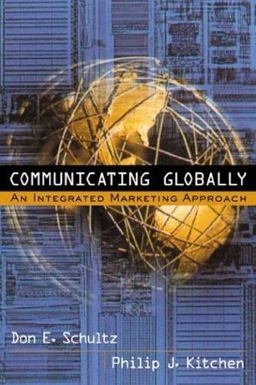 Communicating Globally An Integrated Marketing Approach  9780844225227 Front Cover