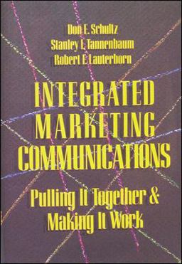 Integrated Marketing Communications Putting It Together and Making It Work  9780844233635 Front Cover