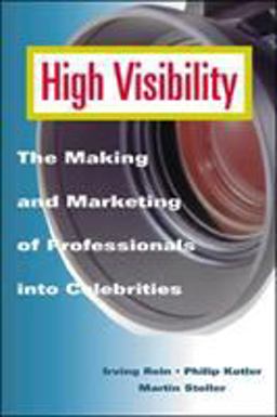 High Visibility : The Making and Marketing of Celebrities 1st 9780844234489 Front Cover