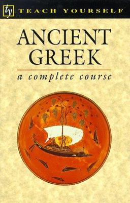 Teach Yourself Ancient Greek 1st 9780844237862 Front Cover