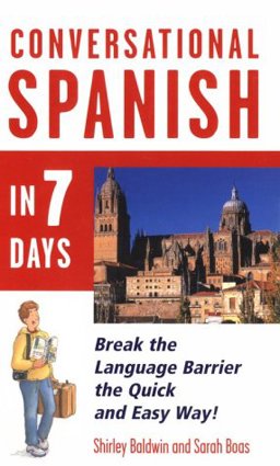 Conversational Spanish in 7 Days  9780844244532 Front Cover