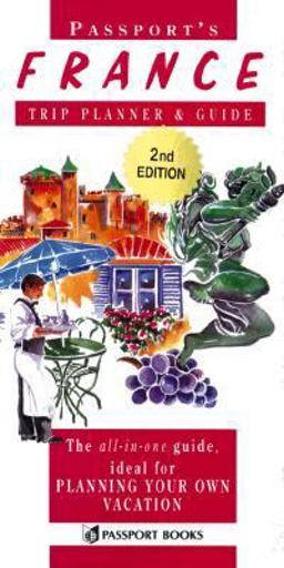 France Trip Planner and Guide