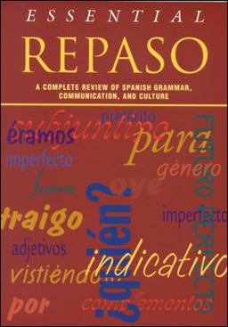 Essential Repaso A Complete Review of Spanish Grammar, Communication, and Culture  9780844274102 Front Cover
