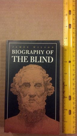 Biography of the Blind