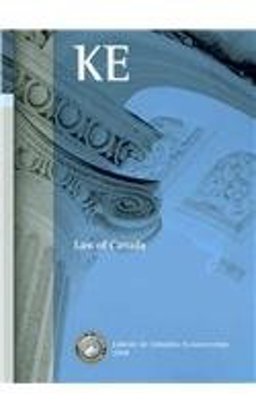Library of Congress Classification. KE. Law of Canada Library of Congress Classification. KE. Law of Canada