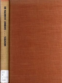 The Magnificent Ambersons The Magnificent Ambersons