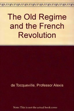 Old Regime and the French Revolution