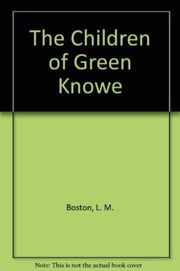 The Children of Green Knowe