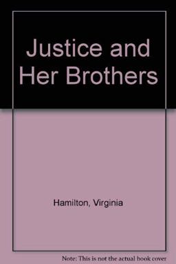Justice and Her Brothers
