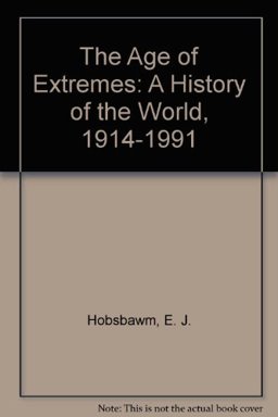 The Age of Extremes The Age of Extremes