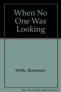 When No One Was Looking