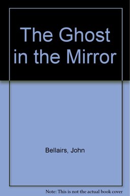 The Ghost in the Mirror