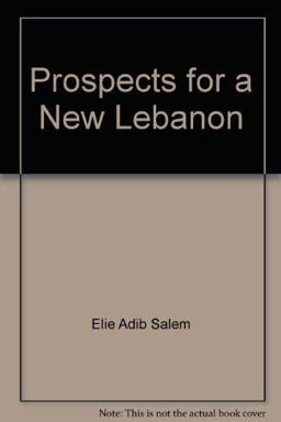 Prospects for a New Lebanon Prospects for a New Lebanon