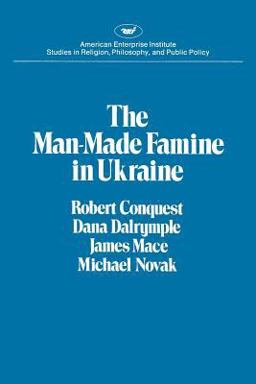 Man-Made Famine Ukraine