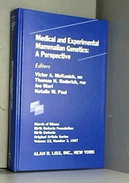 Medical and Experimental Mammalian Genetics Medical and Experimental Mammalian Genetics