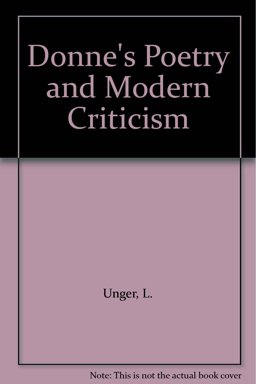 Donne's Poetry and Modern Criticism