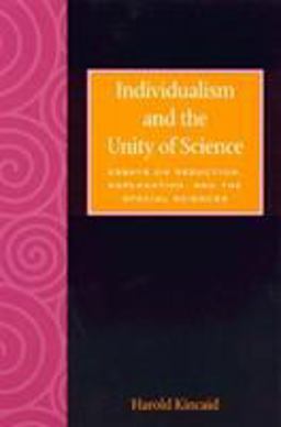 Individualism and the Unity of Science Individualism and the Unity of Science