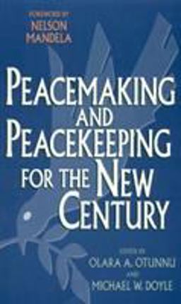 Peacemaking and Peacekeeping for the New Century  9780847687275 Front Cover