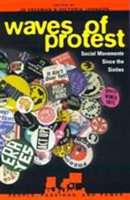 Waves of Protest Social Movements since the Sixties  9780847687480 Front Cover