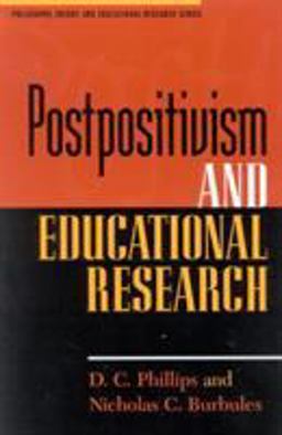 Postpositivism and Educational Research  9780847691227 Front Cover