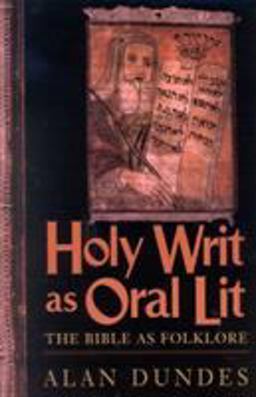 Holy Writ As Oral Lit The Bible As Folklore  9780847691982 Front Cover