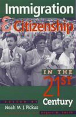 Immigration and Citizenship in the Twenty-First Century  9780847692217 Front Cover