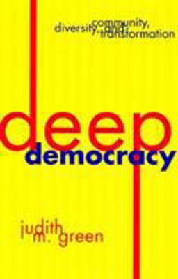 Deep Democracy Community, Diversity, and Transformation  9780847692712 Front Cover