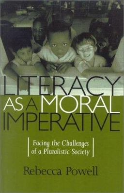 Literacy as a Moral Imperative Facing the Challenges of a Pluralistic Society  9780847694594 Front Cover